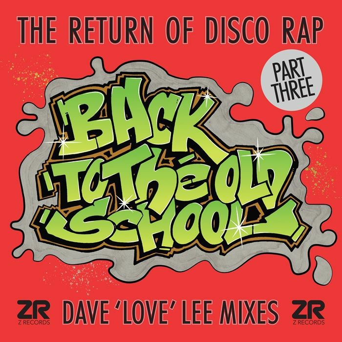 Eddie CHEEBA / B BOYS / MAXIMUS THREE / DAVE LEE - Back To The Old Scool Part III