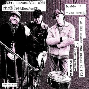 THEE HEADCOATS & THEE HEADCOATEES - JIM BOWIE / AS THE BROKEN TREE BEGINS TO FALL [7" Vinyl]