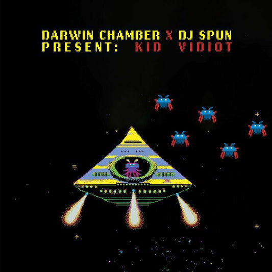 DARWIN CHAMBER / DJ SPUN - Kid Vidiot
