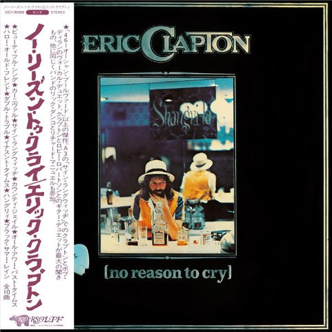 Eric Clapton - No Reason To Cry [1SHMCD]