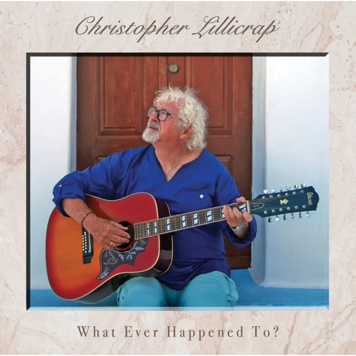 Christopher Lillicrap - What Ever Happened To? [CD]