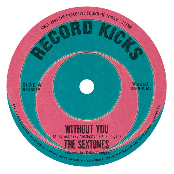 The Sextones - Without You b/w Love Can't Be Borrowed