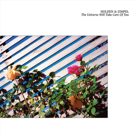 Holden & Zimpel - The Universe Will Take Care Of You [CD]
