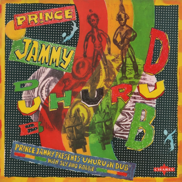 PRINCE JAMMY - Uhuru In Dub