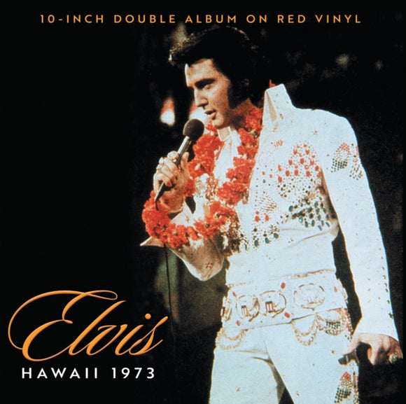 ELVIS PRESLEY - Hawaii '73 (10' Red Box)