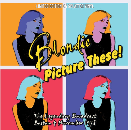 BLONDIE - Picture These! [Splattered Vinyl]