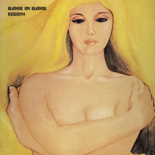 BLONDE ON BLONDE - Rebirth (Amber Vinyl) (Rsd 2026)