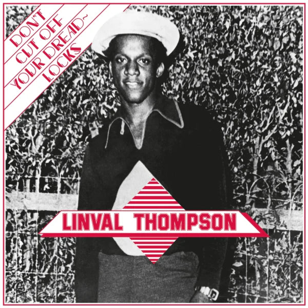 LINVAL THOMPSON - Don't Cut Off Your Dreadlocks (Remastered Edition) (Anniversary Edition) [Coloured]