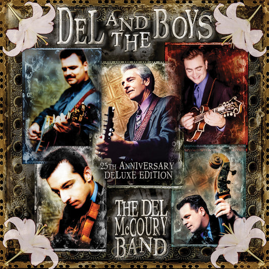 The Del McCoury Band - Del & The Boys - 25th Anniversary (DELUXE EDITION) [2LP]