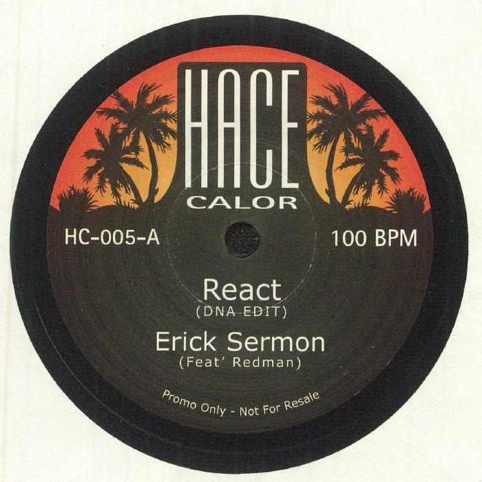 Erick Sermon - React / Blaque - I'm Good [7" Vinyl]