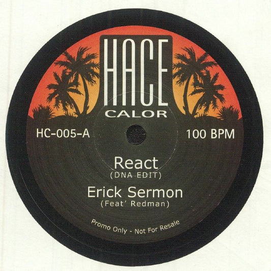 Erick Sermon - React / Blaque - I'm Good [7" Vinyl]