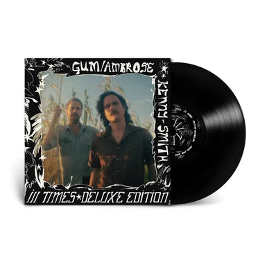 GUM & Ambrose Kenny-Smith - Ill Times (Deluxe Edition)