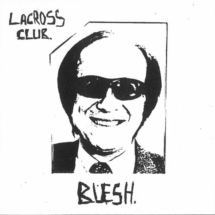 LACROSS CLUB - BLESH [7" White Vinyl]