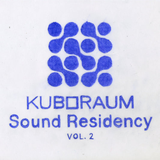 Various Artists - Kuboraum Sound Residency Vol. 2 [2LP]