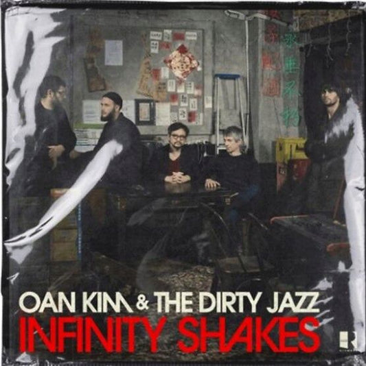 Oan Kim & the Dirty Jazz - Infinity Shakes [LP]
