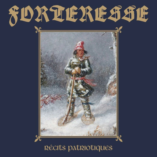 Forteresse - Recits Patriotiques [Metallic Blue LP]