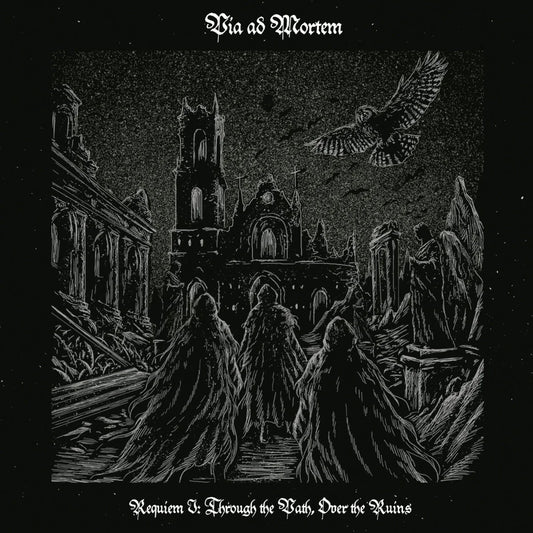 Via Ad Mortem - Requiem I: Through the Path, over the Ruins [Jewel Case CD]