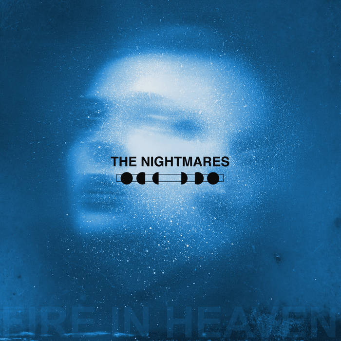The Nightmares - Fire In Heaven [Ethereal Sky Vinyl]