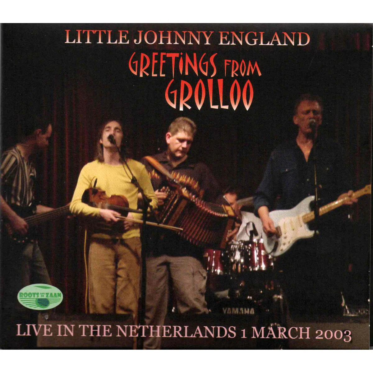 Little Johnny England - Greetings From Grolloo Live in the Netherlands (1st March 2003) [CD]