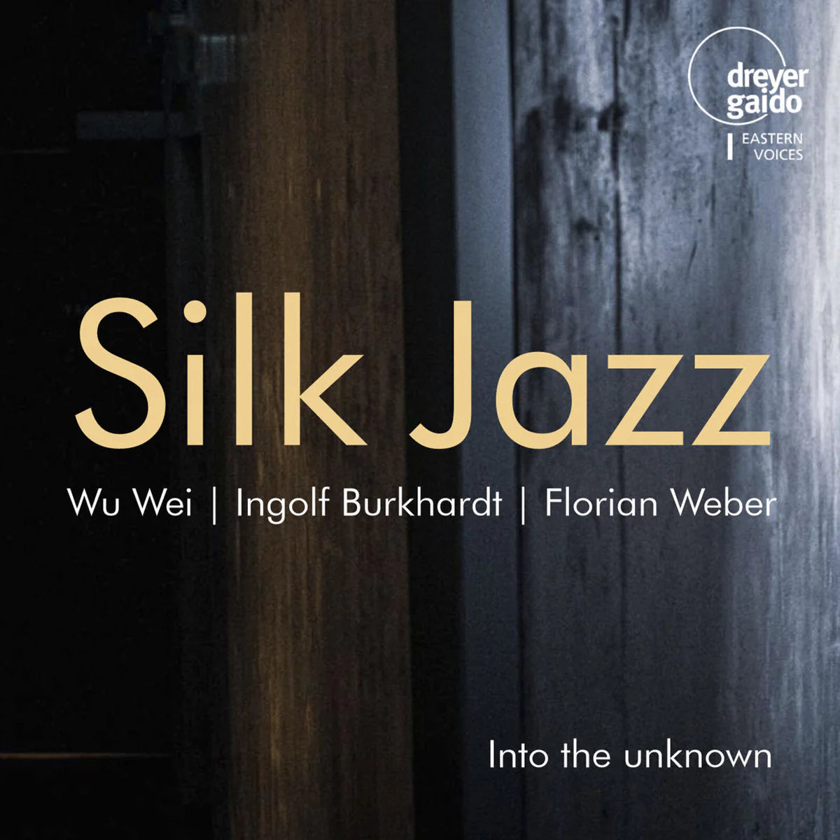 Wu Wei; Ingolf Burkhardt; Florian Weber (Silk Jazz Trio) - Silk Jazz - Into the Unknown [CD]