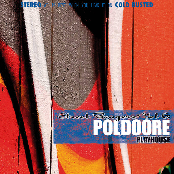 Poldoore - Street Bangerz Volume 6: Playhouse (Remastered) [180g Orange vinyl]