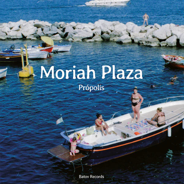 Moriah Plaza - Própolis [7" Vinyl]
