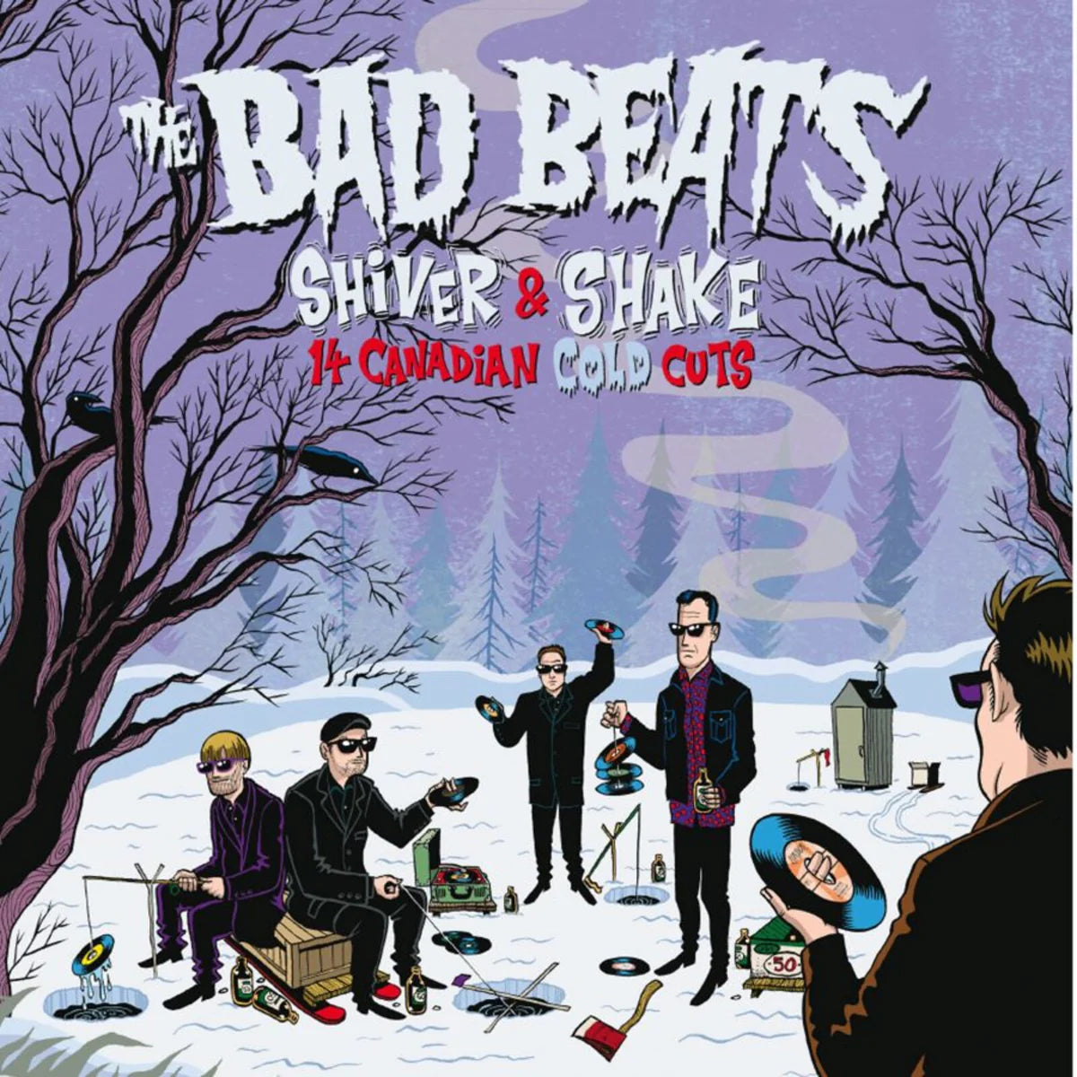 The Bad Beats - Shiver and Shake - 14 Canadian Cold Cuts [LP]