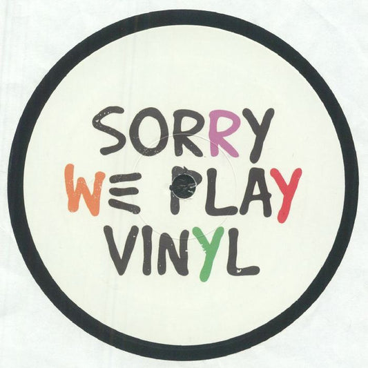 SORRY WE PLAY VINYL - Sorry We Play Vinyl 1