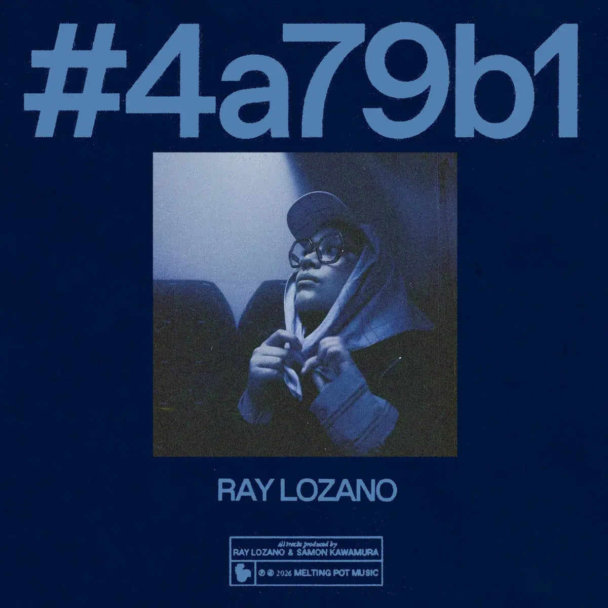 Ray Lozano - #4a79b1 [10" Blue Vinyl]