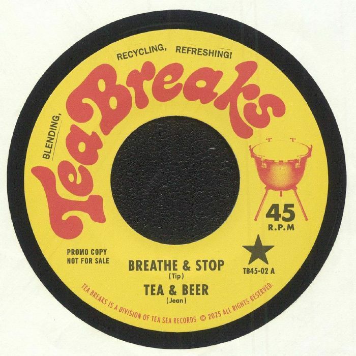 TEA BREAKS - Breathe & Stop [7" Red]