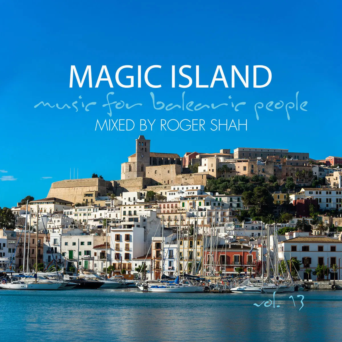 Roger Shah - Magic Island Vol. 13 [2CD]
