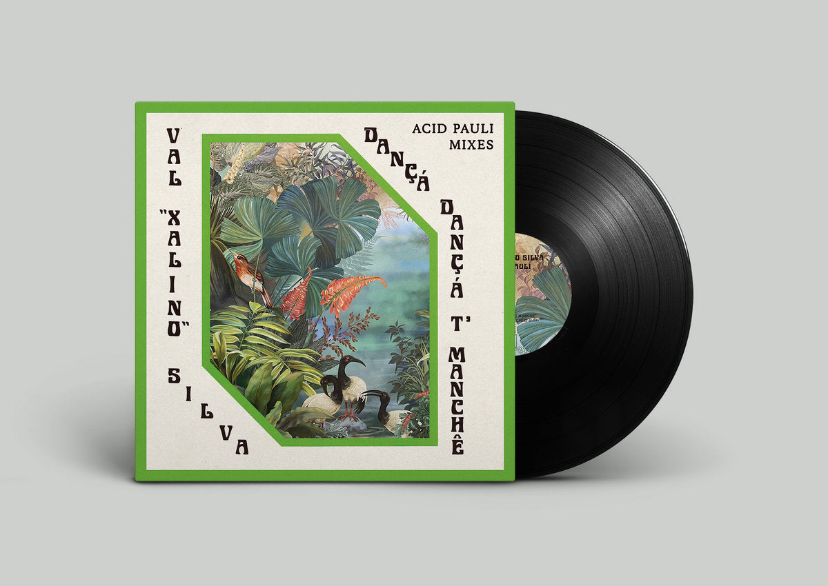Val Xalino / Acid Pauli - Dançá Dançá T'Manchê (Acid Pauli Mixes)