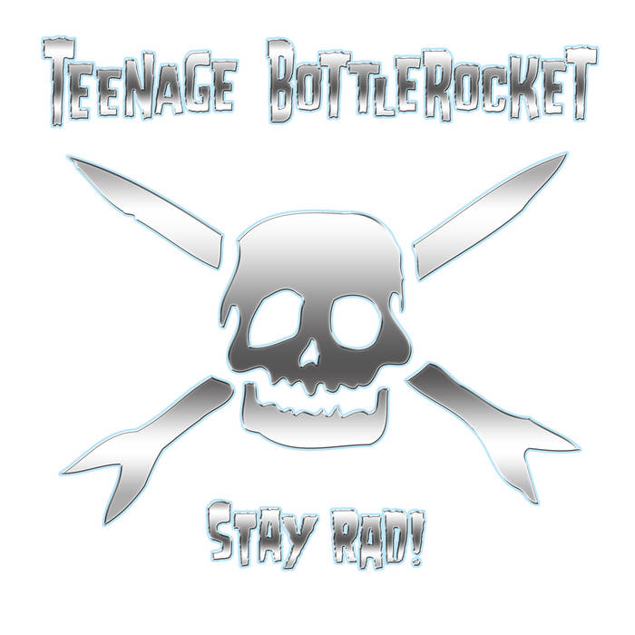 Teenage Bottlerocket - Stay Rad! [Beer Colored Vinyl]
