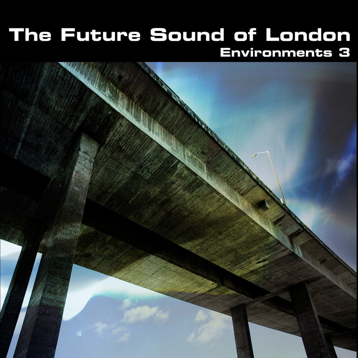 The Future Sound Of London - Environments Volume 3