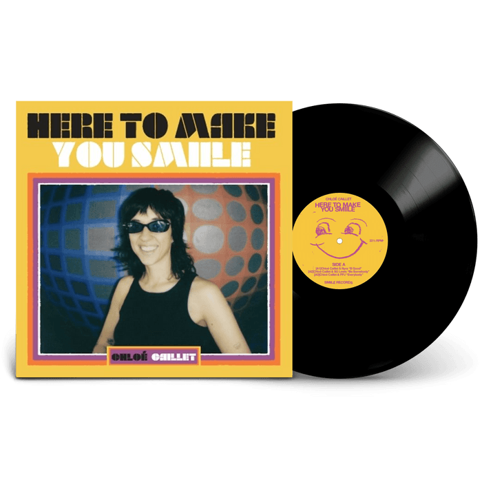 Chloé Caillet - Here To Make You Smiile