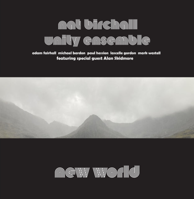 NAT BIRCHALL UNITY ENSEMBLE - New World