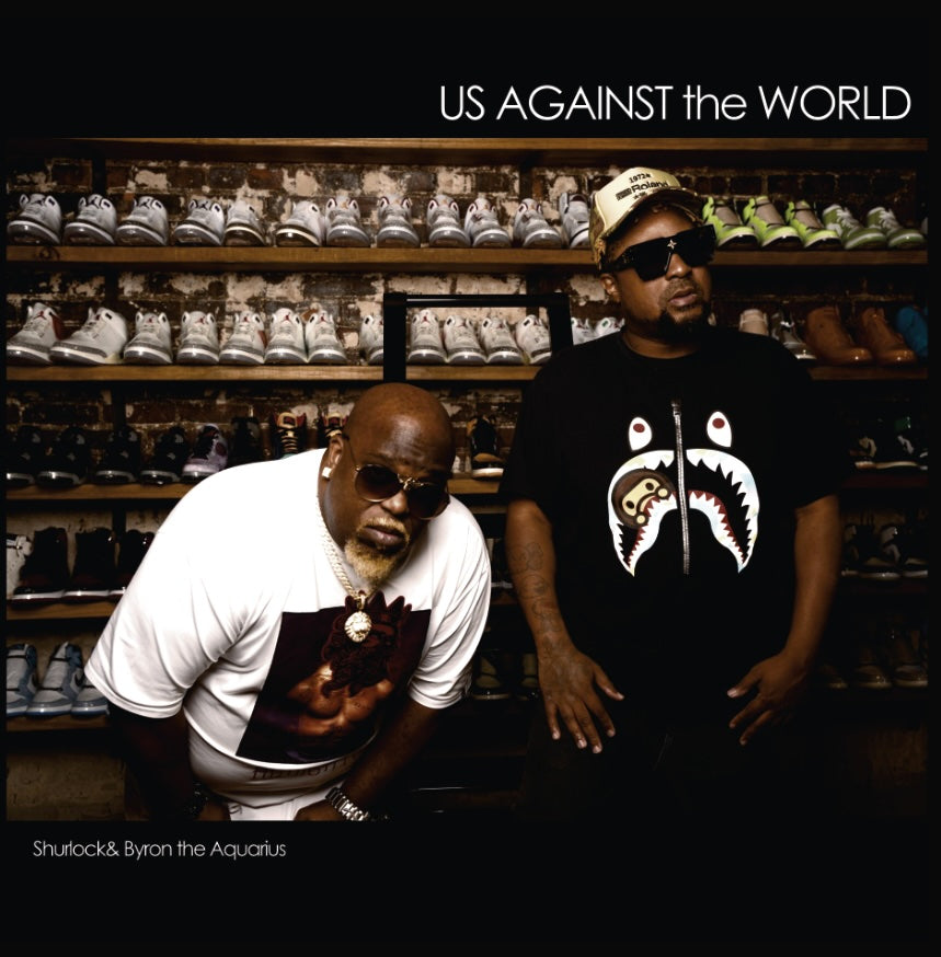 Shurlock & Byron The Aquarius - Us Against the World