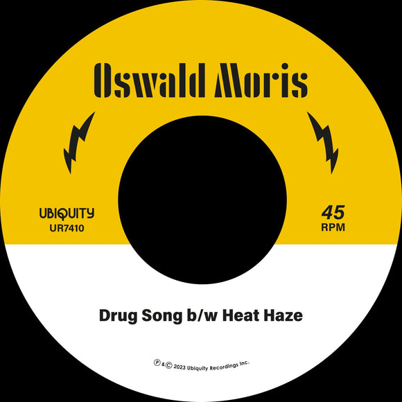 Oswald Moris - Drug Song b/w Heat Haze [7