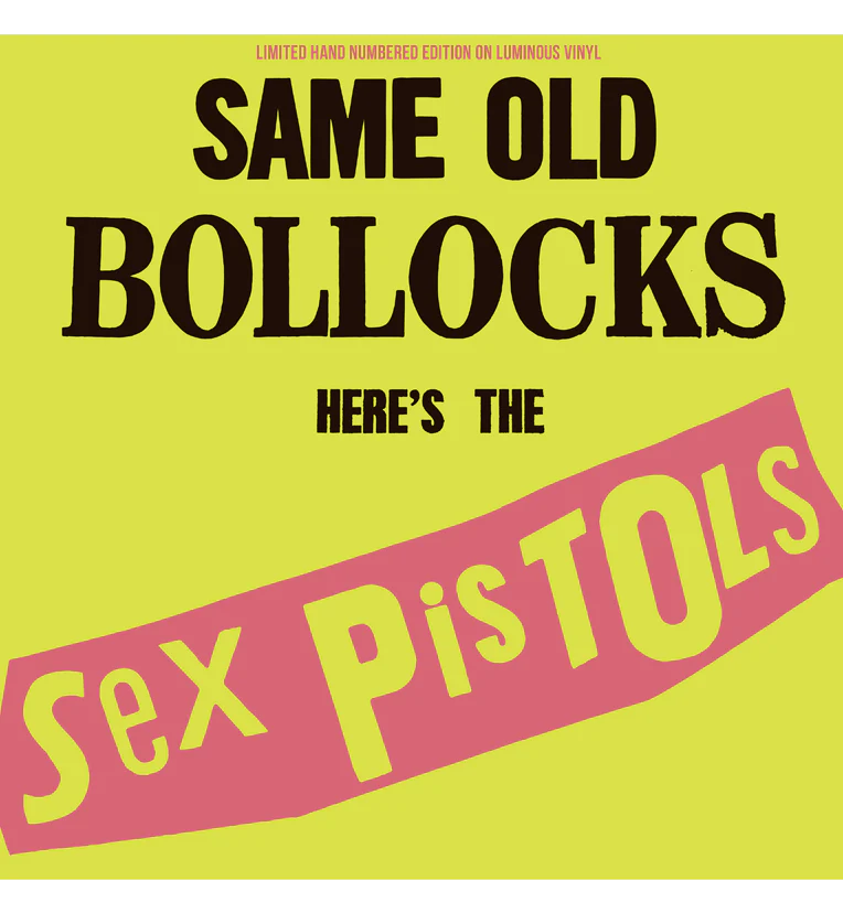 SEX PISTOLS - Same Old Bollocks (Luminous Vinyl)