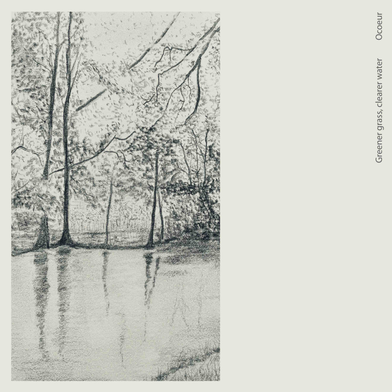 Ocoeur - Greener Grass, Clearer Water [Coke Bottle Clear vinyl]