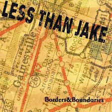 Less Than Jake - Borders & Boundaries (25th Anniversary) [Transparent yellow vinyl]
