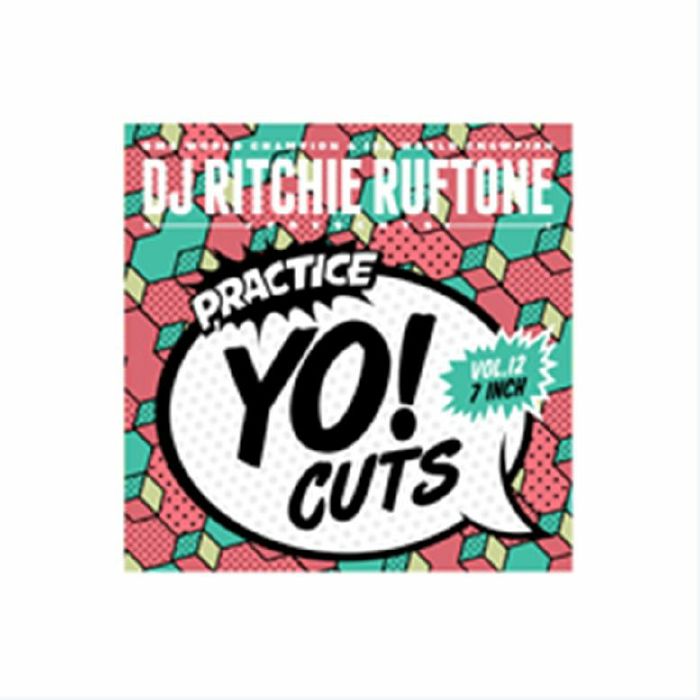 DJ Richie Ruftone – Practice Yo Cuts – Vol 12 [7" Vinyl]