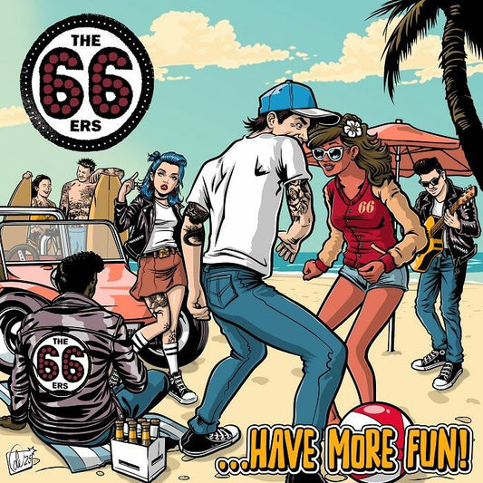 The 66ers - Have More Fun [CD]