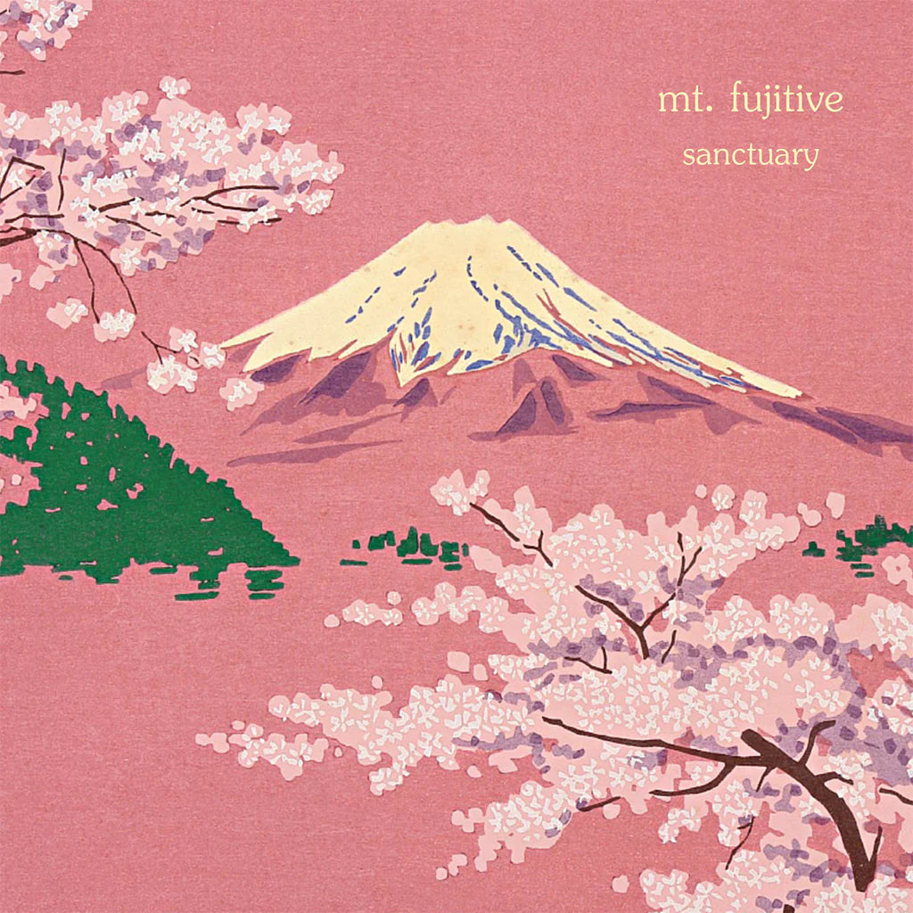 mt. fujitive - Sanctuary (2025 Re-Release) [Pink LP]