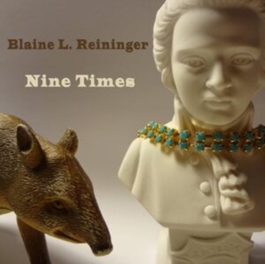 BLAINE L. REININGER - NINE TIMES [CD]
