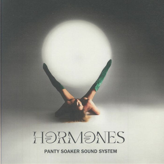 PANTY SOAKER SOUND SYSTEM - Hormones (inc Prosumer, LUXE mixes)