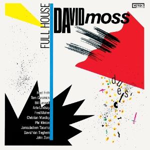 DAVID MOSS - FULL HOUSE [LP]