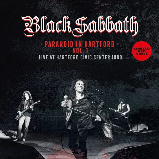 BLACK SABBATH - Paranoid In Hartford Vol.1-Fm Broad. Civic Center 1980 [Red Vinyl]