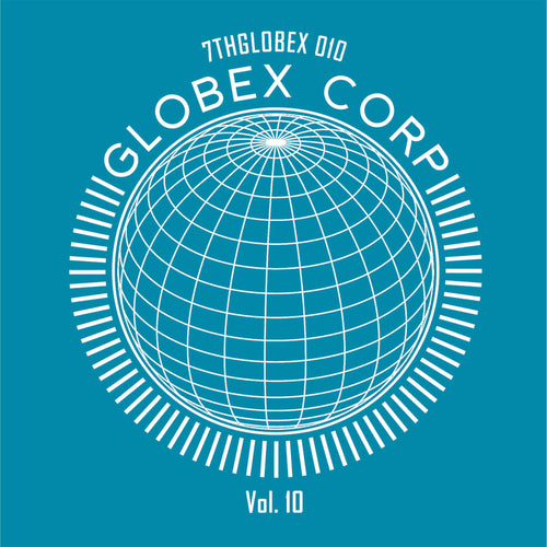 Tim Reaper & Dwarde - Globex Corp Volume 10 - "The Remixes"