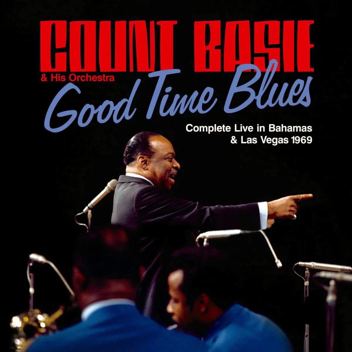Count Basie - Good Time Blues - Complete Live in Bahams & Las Vegas 1969 [2CD set]